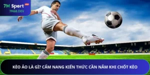 Kèo Ảo là gì
